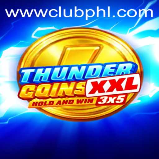 ThunderCoinsXxl: A New Era in Gaming with Clubph